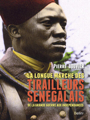 cover image of La longue marche des tirailleurs sénégalais